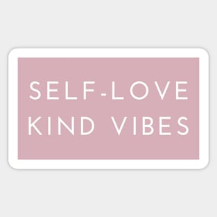 Self-Love + Kind Vibes Sticker